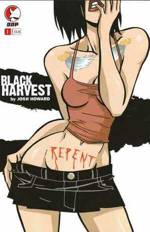 Black Harvest, Issue #1 by Josh Howard, Steve Seeley