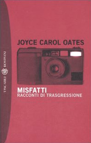 Misfatti: racconti di trasgressione by Joyce Carol Oates