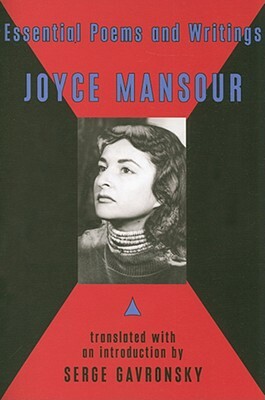 Essential Poems and Writings of Joyce Mansour by Joyce Mansour