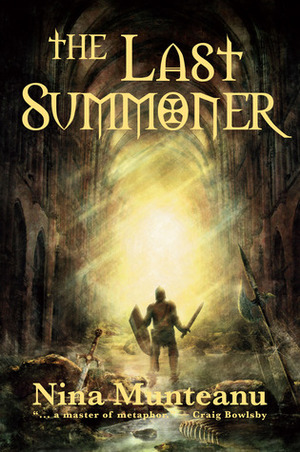 The Last Summoner by Nina Munteanu
