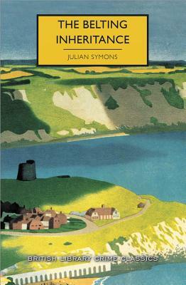 The Belting Inheritance by Julian Symons