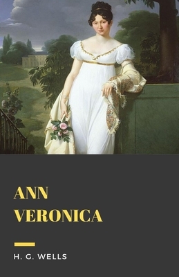 Ann Veronica Illustrated by H.G. Wells