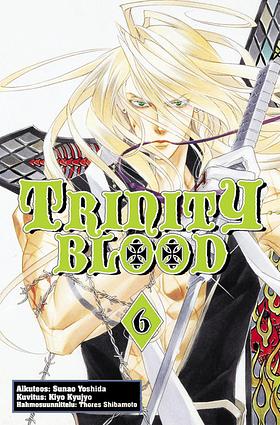 Trinity Blood 6 by Sunao Yoshida, Thores Shibamoto, Kiyo Kujō