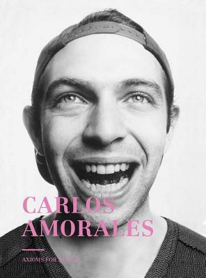 Carlos Amorales: Axioms for Action by Dawn Ades