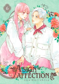 A Sign of Affection, Vol. 6 by suu Morishita