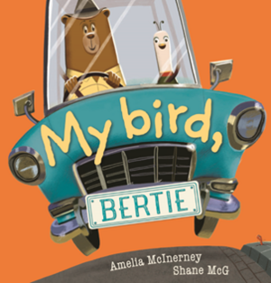 My Bird, Bertie by Amelia McInerney