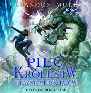 Strażnicy kryształów by Brandon Mull