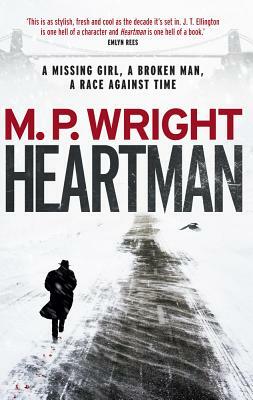 Heartman by M. P. Wright