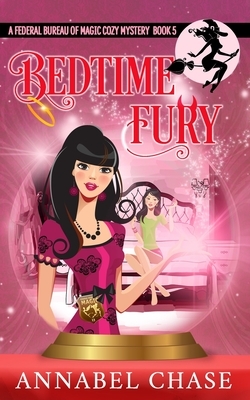 Bedtime Fury by Annabel Chase