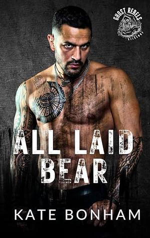 All Laid Bear by Kate Bonham
