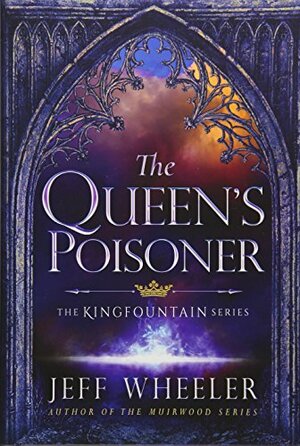The Queen's Poisoner by Jeff Wheeler