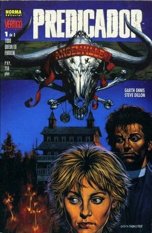 Predicador: Todo queda en familia, 1 by Steve Dillon, Garth Ennis