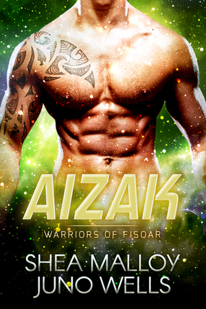 Aizak by Juno Wells, Shea Malloy