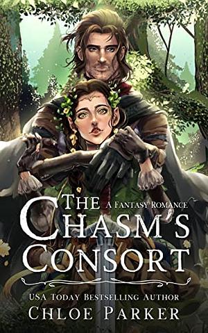 The Chasm's Consort by Chloe Parker