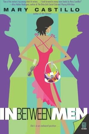 In Between Men by Mary Castillo