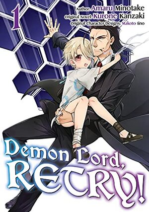 Demon Lord, Retry! (Manga) Volume 1 by Kurone Kanzaki