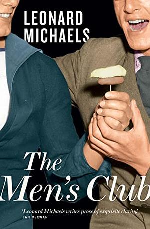Men's Club by Leonard Michaels