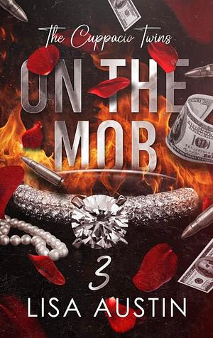 On the mob 3: The Cuppacio Twins by Lisa Austin