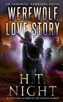 Werewolf Love Story by H.T. Night