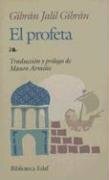 El Profeta by Mauro Armiño, Kahlil Gibran