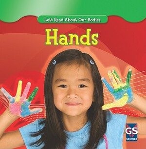 Hands by Cynthia Klingel, Robert B. Noyed