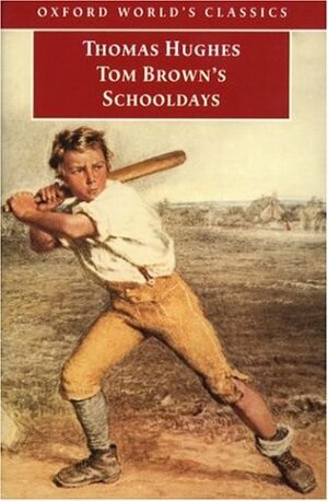 Tom Brown's Schooldays by Thomas Hughes