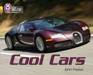 Cool Cars by John Foster