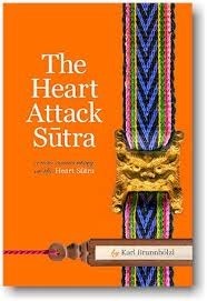 The Heart Attack Sutra by Karl Brunnholzl