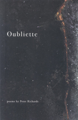 Oubliette by Peter Richards