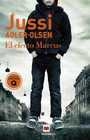 El efecto Marcus by Jussi Adler-Olsen, Juan Mari Mendizabal