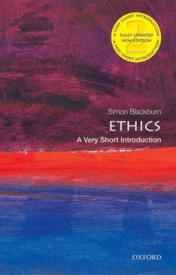 Ethics: A Very Short Introduction by Simon Blackburn