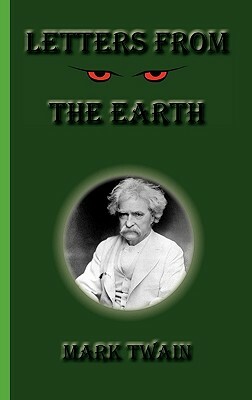 Letters from the Earth by Mark Twain