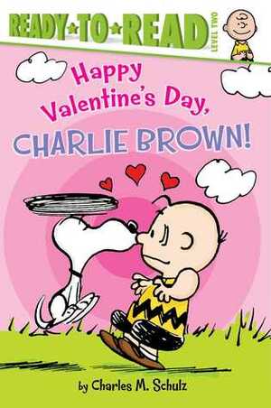 Happy Valentine's Day, Charlie Brown! by Maggie Testa, Charles M. Schulz, Scott Jeralds