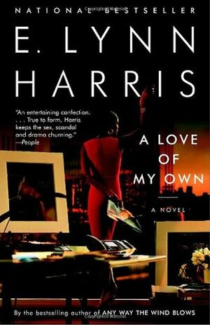 A Love of My Own by E. Lynn Harris