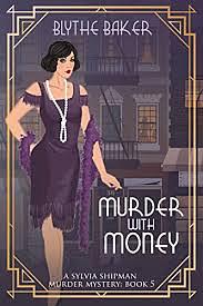 Murder With Money by Blythe Baker