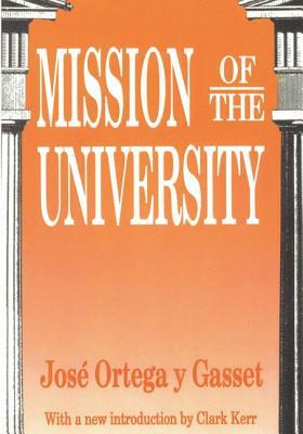 Mission of the University by Jose Ortega y. Gasset