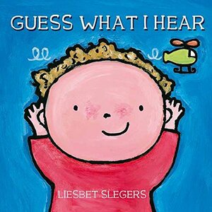 Guess What I Hear by Liesbet Slegers