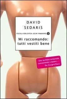 Mi raccomando: tutti vestiti bene by Matteo Colombo, David Sedaris