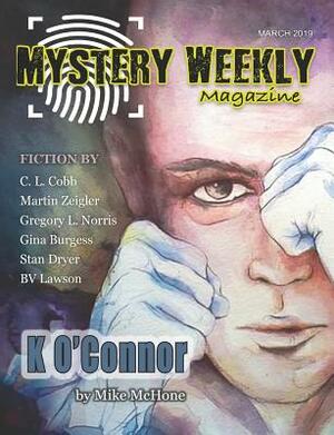 Mystery Weekly Magazine: March 2019 by Stan Dryer, Martin Zeigler, Bv Lawson