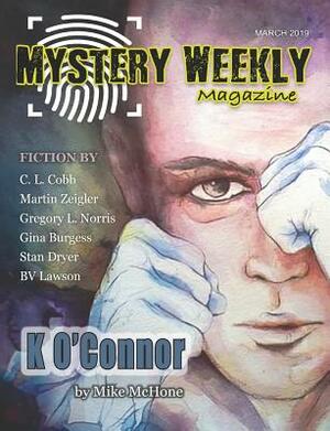 Mystery Weekly Magazine: March 2019 by Bv Lawson, Martin Zeigler, Stan Dryer