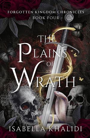 The Plains of Wrath by Isabella Khalidi