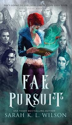 Fae Pursuit by Sarah K.L. Wilson