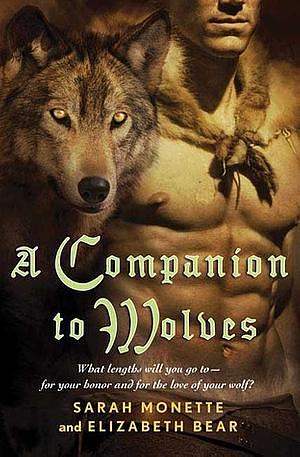 A Companion to Wolves by Elizabeth Bear