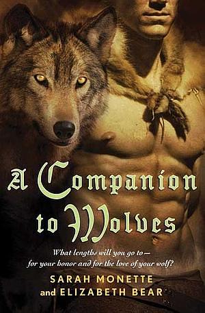 A Companion to Wolves by Elizabeth Bear