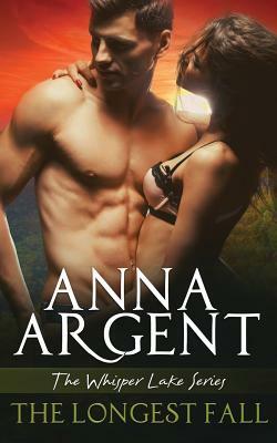 The Longest Fall: A Novella by Anna Argent