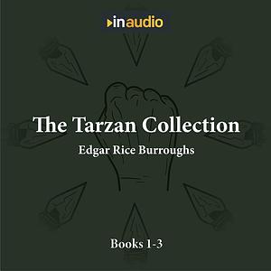 The Tarzan Collection Books 1-3 by Edgar Rice Burroughs