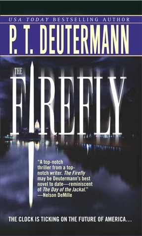 The Firefly by P.T. Deutermann