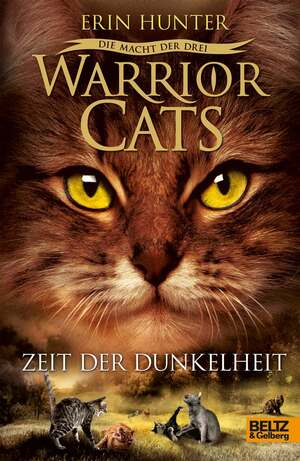 Zeit der Dunkelheit by Erin Hunter