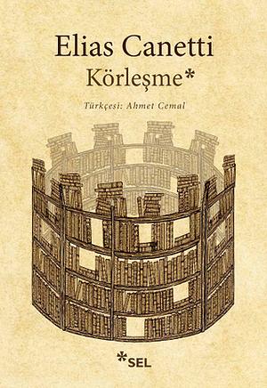 Körleşme by Elias Canetti