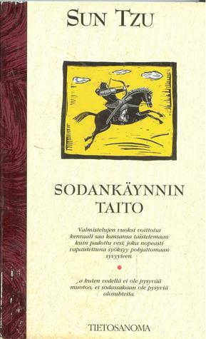 Sodankäynnin taito by Samuel B. Griffith, Wolf H. Halsti, Heikki Karkkolainen, Sun Tzu